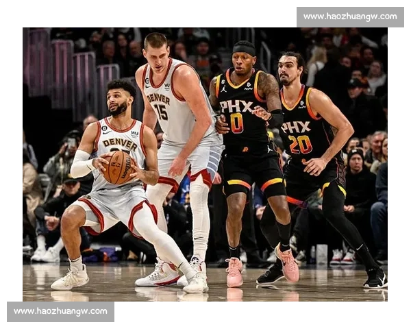 篮网对决掘金强强碰撞约基奇率队挑战布里奇斯东西部焦点之夜联盟格局风云再起 篮网对决掘金强强碰撞约基奇率队挑战布里奇斯东西部焦点之夜联盟格局风云再起